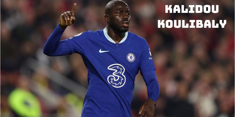 Kalidou Koulibaly - top 10 hậu vệ hay nhất